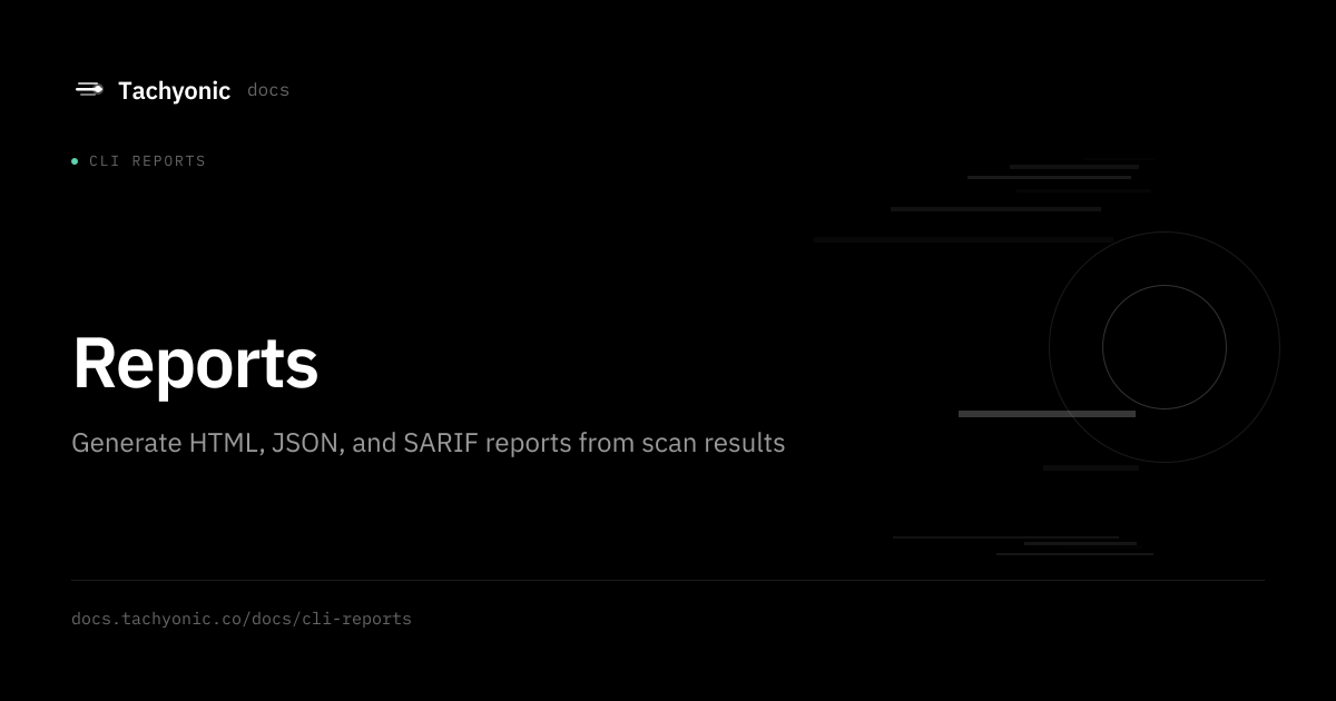 Reports - Tachyonic Docs